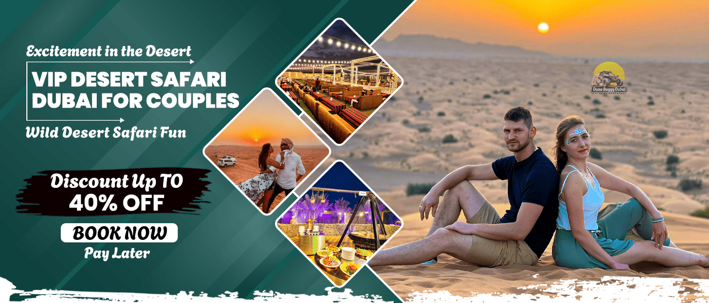 VIP Desert Safari Dubai for Couples